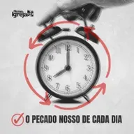 O Pecado Nosso de Cada dia – Ponto Cego | Sinval Jr 