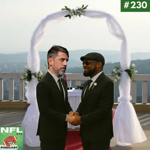 NFL Etc 230 - Fim da novela: Aaron Rodgers no Steelers