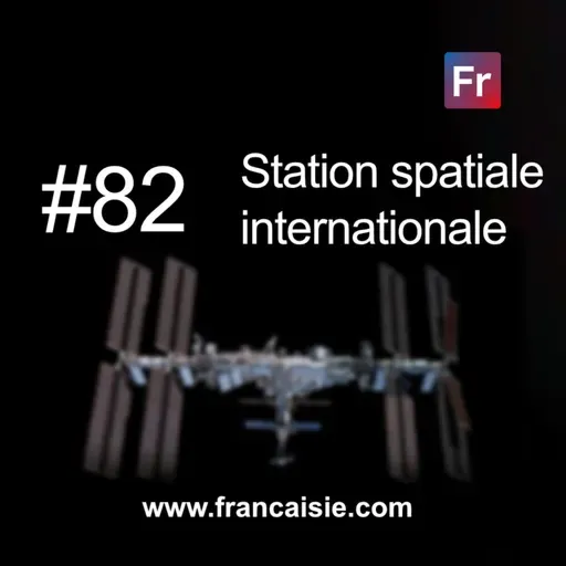 La station spatiale internationale