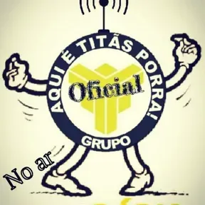 AQUI É TITÃS PORRA!