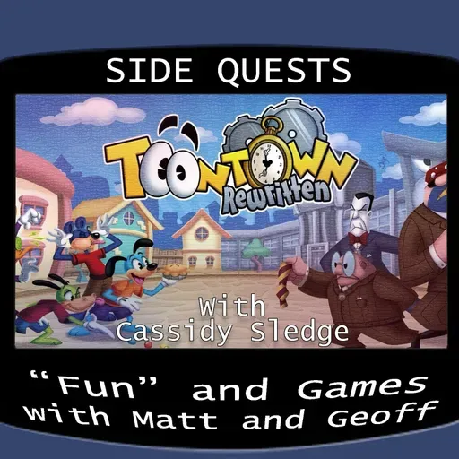 Side Quests Episode 378: Toontown Rewritten with Cassidy Sledge