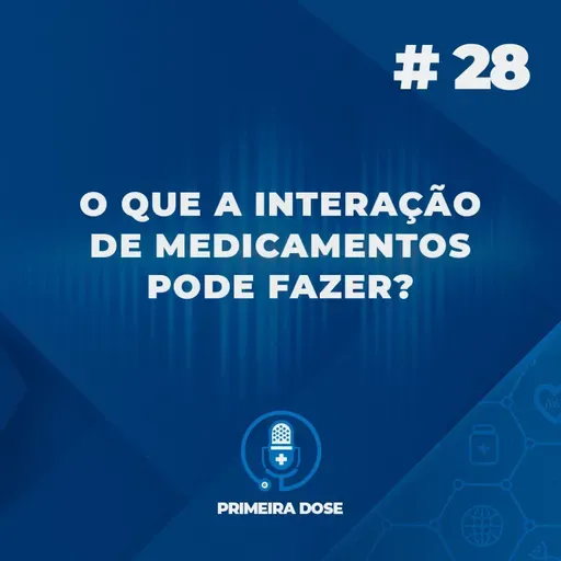 O que a interação de medicamentos pode fazer?