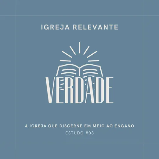 IGREJA RELEVANTE #03