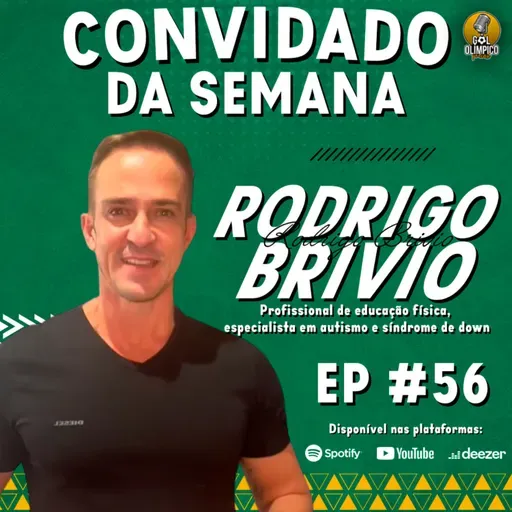 RODRIGO BRIVIO - Gol Olímpico Podcast #056