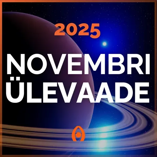 Rahalised Ja Emotsionaalsed Muutused! Jupiteri Ja Saturni Tsükkel – Kuu Ülevaade – November 2025 📅