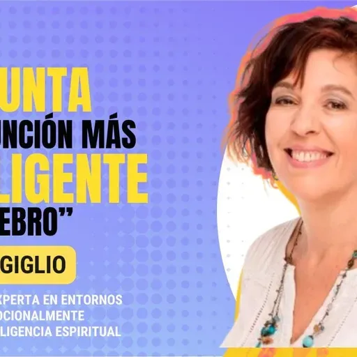 350. Inteligencia Espiritual, con Lina de Giglio