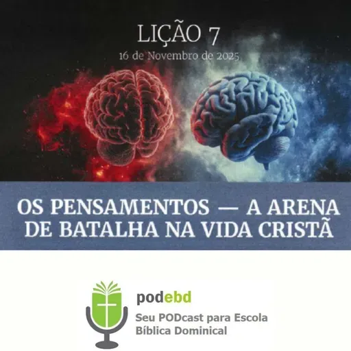 Os Pensamentos - A Arena de Batalha na Vida Cristã