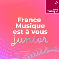 France Musique est à vous junior du samedi 06 décembre 2025