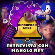 Entrevista com Manolo Rey - RingueBeu Cast 62
