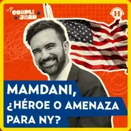 Zohran Mamdani, ¿héroe o amenaza para Nueva York?