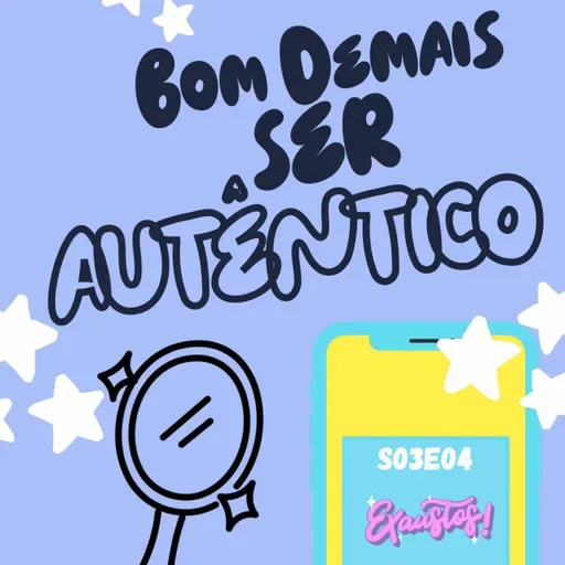 s03e04 - bom demais ser autêntico