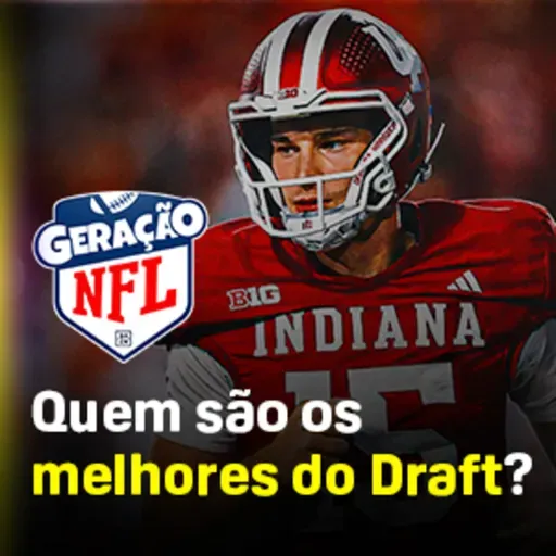 Análise completa aos jogadores presentes no Draft 2026