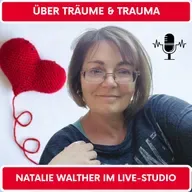 Träume, Trauma & transgenerationale Verstrickung - Natalie Walther im #justfuckindoit Interview #66