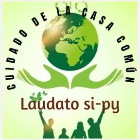LAUDATO SÍ EL CUIDADO DE LA CASA COMÚN