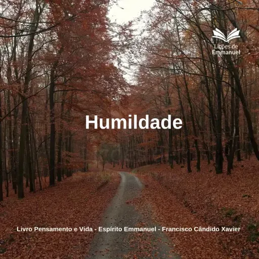 Pensamento e Vida - Cap. 24. Humildade