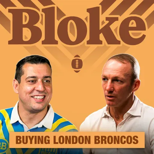 Darren Lockyer on BUYING THE LONDON BRONCOS with Grant Wechsel