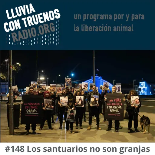 #148 Los Santuarios no son granjas