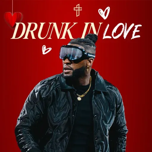 Drunk In Love // Relationship Goals: In Real Life (Part 2) // Michael Todd