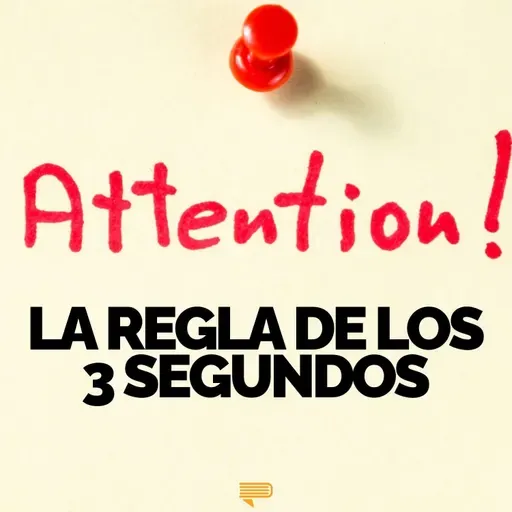 La Regla de los 3 Segundos - Pasa a la Acción con Luis Ramos