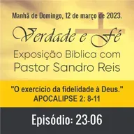 O exercício da fidelidade a Deus. (Apocalipse 2: 8-11)