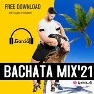 Bachata Remix JGarcia Julio 2021