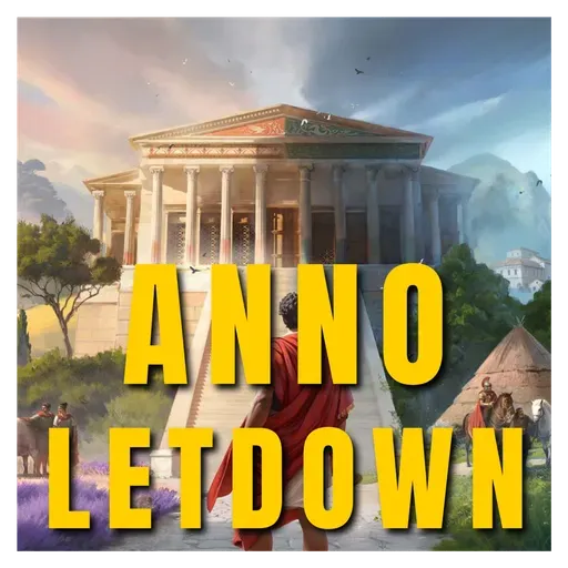 Anno 117: Pax Romana - Why Even Anno Fans Are Disappointed (Ep.57)