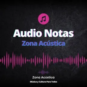 Audio Notas Zona Acústica
