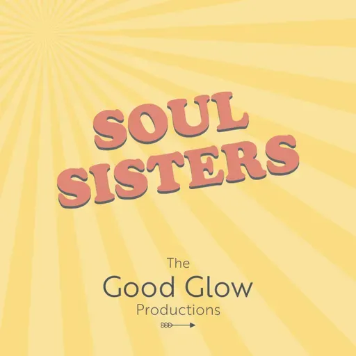 S18 Ep20: Soul Sisters - From Our Rome Hotel Room
