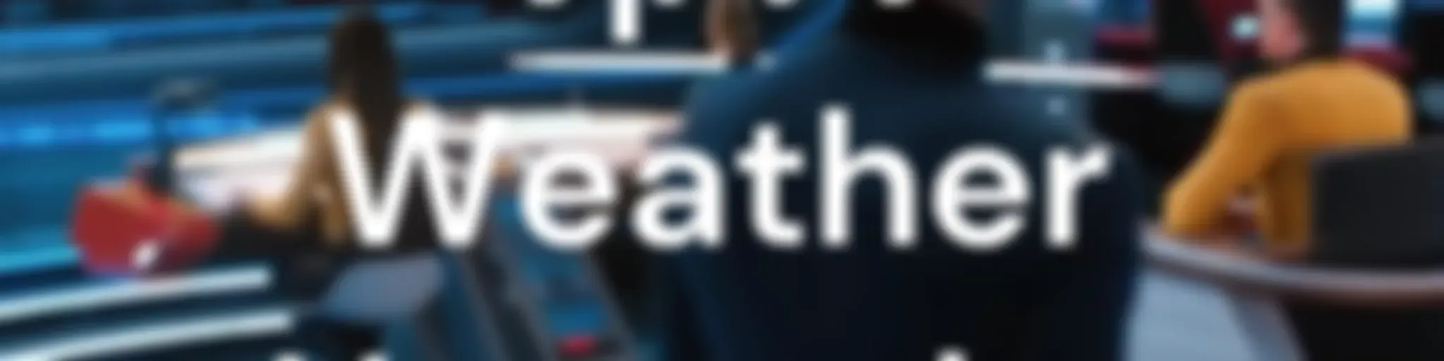 +Spock Weather Network☄️:::