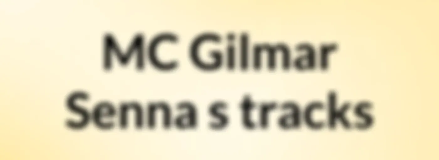 MC Gilmar Senna's tracks