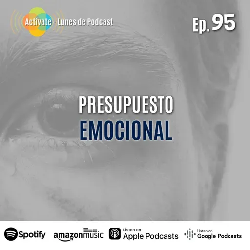 Presupuesto Emocional - Ep.95