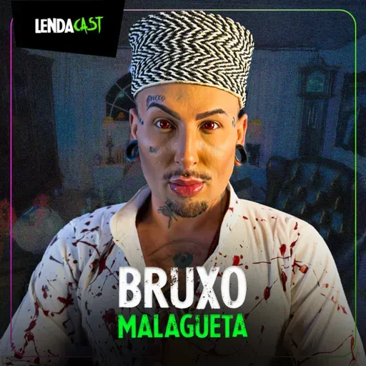 FEITIÇOS E AMARRAÇÃO PARA O DIA DOS NAMORADOS - com Bruxo Malagueta | LendaCast #208