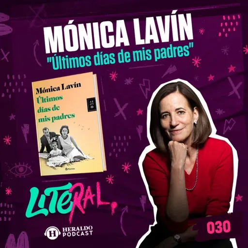 Historias de vida: "Últimos días de mis padres", de Mónica Lavin | LITERAL