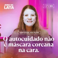 VIDA PLENA #10: O Verdadeiro Autocuidado
