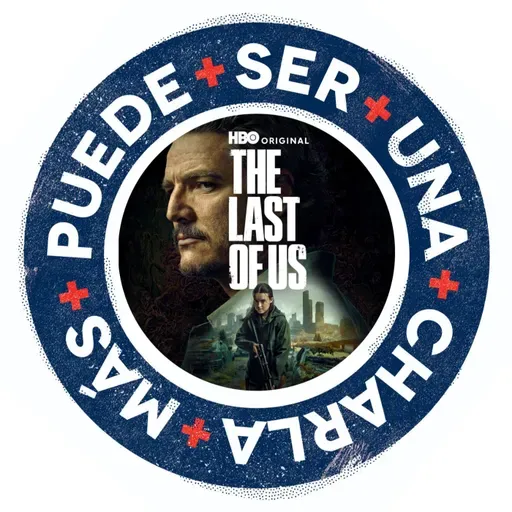 PS1C+ 5x36 - The Last of Us (Temporada 2 HBO)
