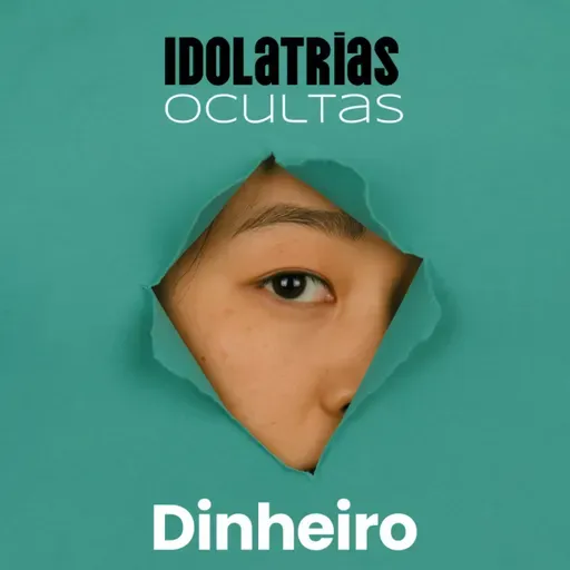 Série: Idolatrias ocultas - Rev. Flávio Machado