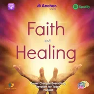 "Faith and Healing"