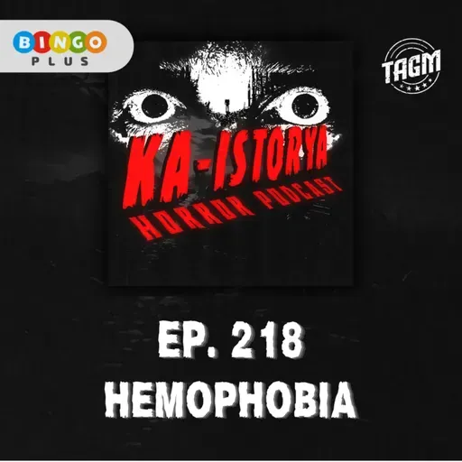 Episode 218 : HEMOPHOBIA