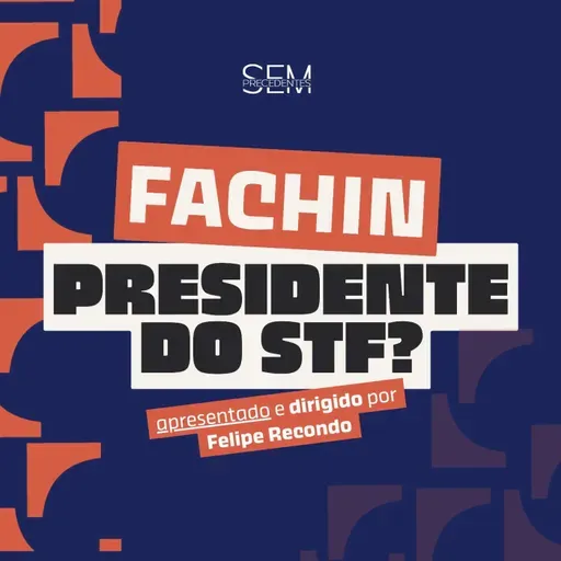 Qual será a cara do STF com Fachin presidente?