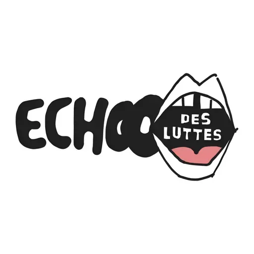 L'échooo des luttes : Rencontre avec Xela Edna (rediffusion)