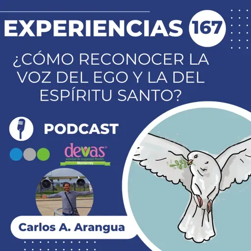 ¿Cómo reconocer la voz del Ego y la Voz del Espíritu Santo? Experiencias 167
