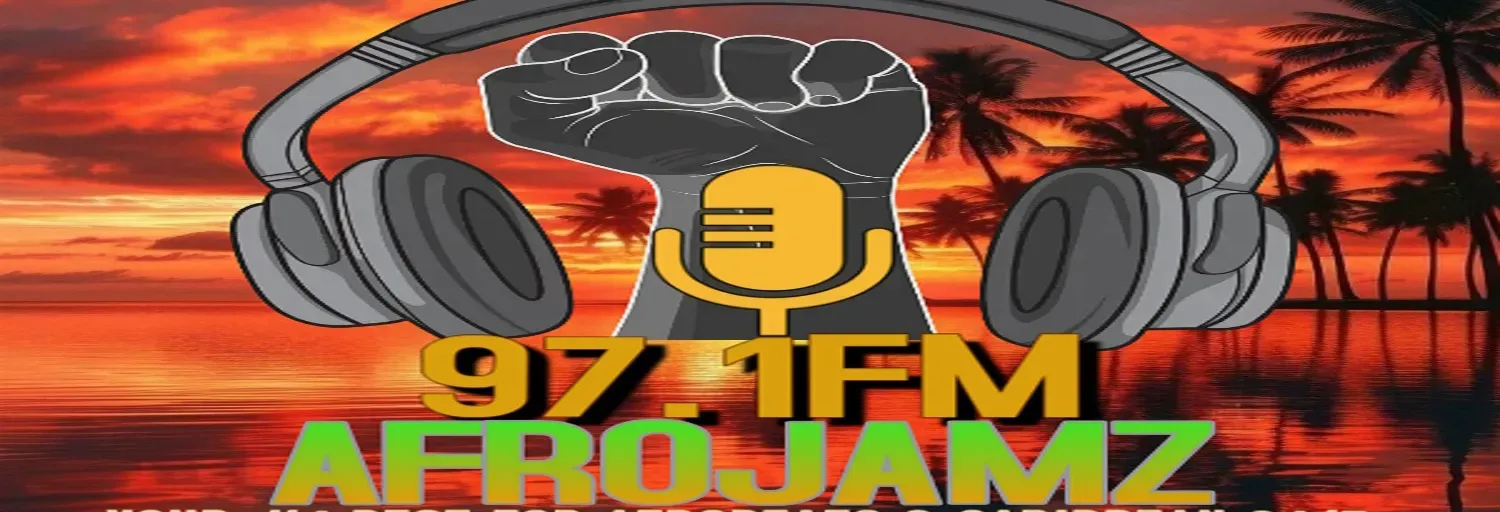 97.1FM AFRO JAMZ