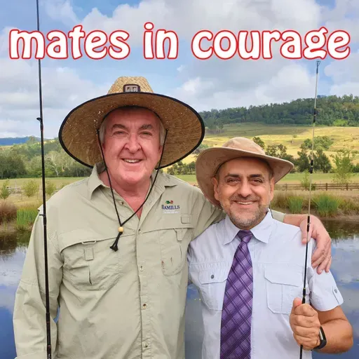 Mates in Courage: Episode 23: Do You Really Know Yourself?