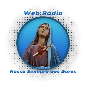 Web Rádio Paróquia Nossa Senhora das Dores