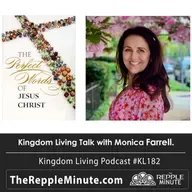 Kingdom Living Talk with Monica Farrell | Biblical Encouragement