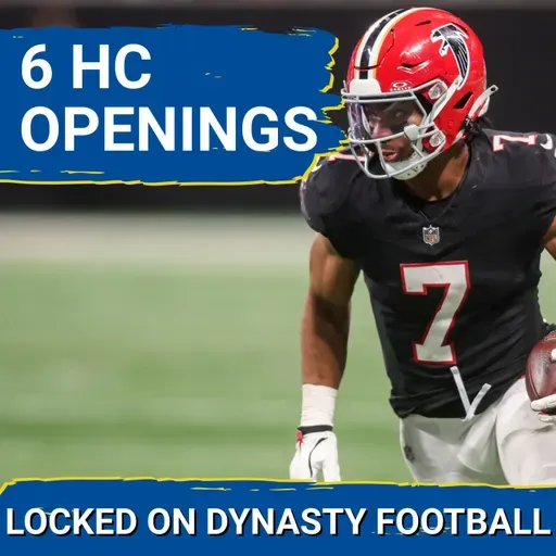 6 Head Coach Openings That Will IMPACT 2026 Dynasty Leagues | Who Will Fix Falcons & Giants?