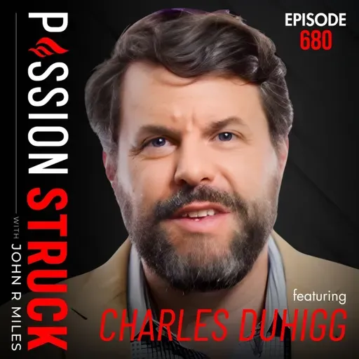 Charles Duhigg on Unlock the Secret Language of Connection | EP 680