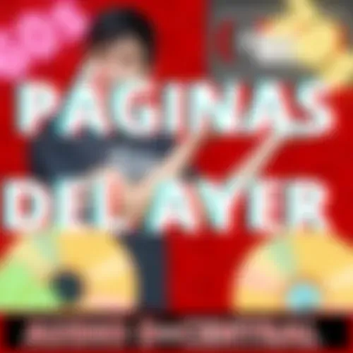 LAS PÁGINAS DEL AYER 