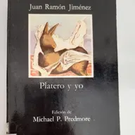"Platero y yo". Juan Ramón Jiménez.