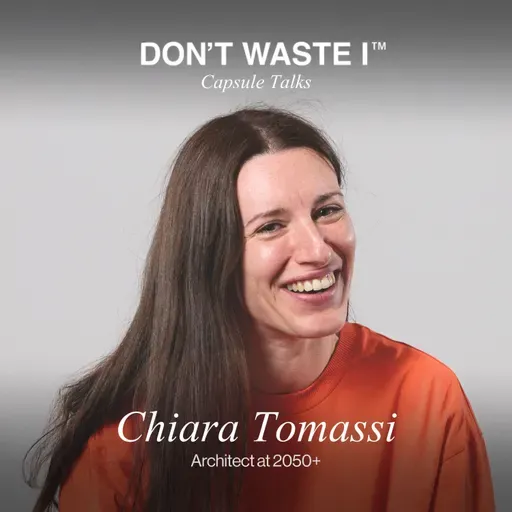 EP31: Chiara Tomassi On Time, Transformation, and Redefining Ambitions